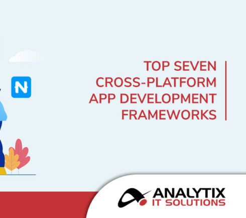 Top Seven Cross-Platform App Development Frameworks