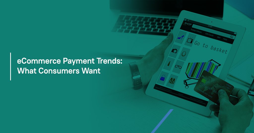 eCommerce payment trends