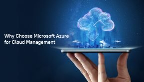 Why Choose Microsoft Azure for Cloud Management