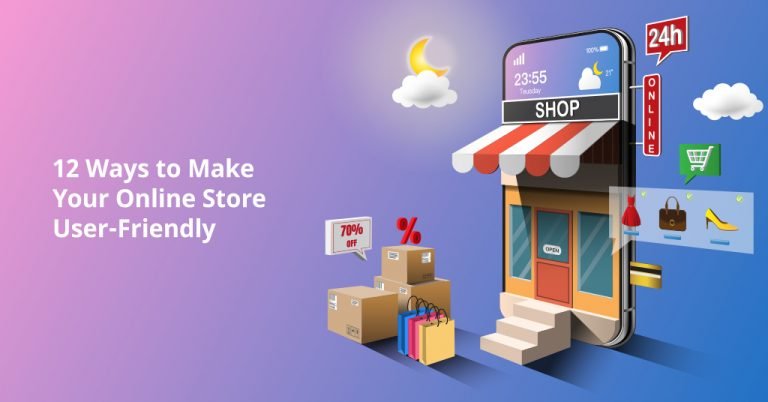 12 Ways to Make Your Online Store User-Friendly