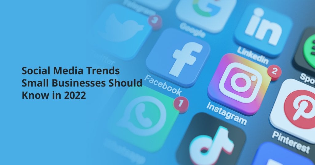 Social Media Trends in 2022