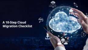 A 10-Step Cloud Migration Checklist